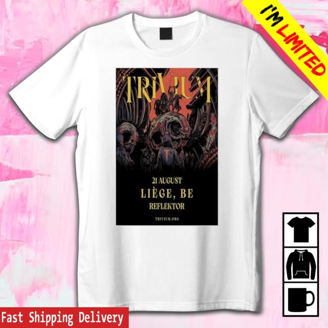 Trivium August 21, 2023 Reflektor Liège, Be Poster shirt